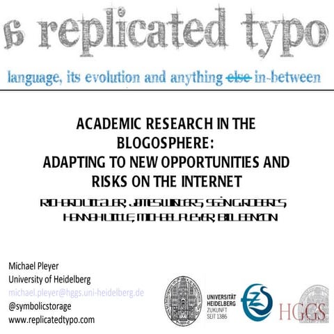 Academic Research in the Blogosphere: Adapting to New Risks and Opportunities...