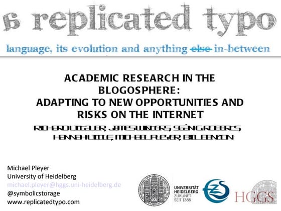 Academic Research in the Blogosphere: Adapting to New Risks and Opportunities...