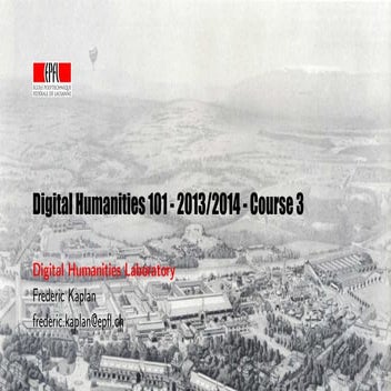 DH101 2013/2014 course 3 - Panoramic intensifcation, narrative crise and intr...