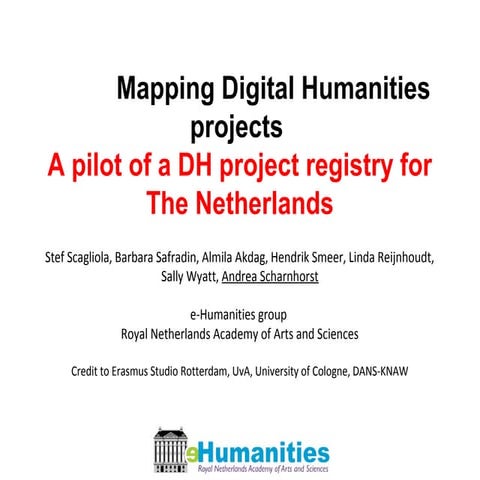 Mapping Digital Humanities projects. A pilot of a DH project registry for The...