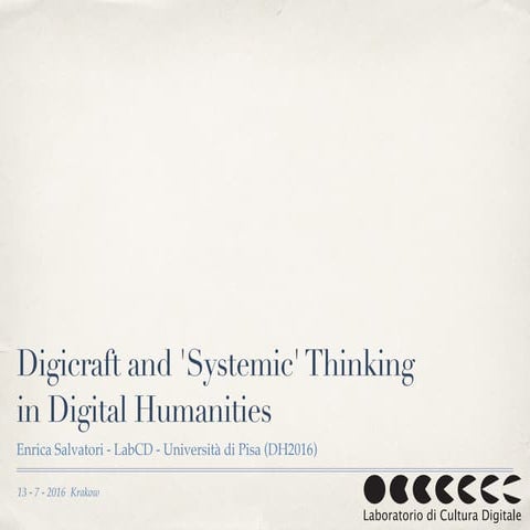 Digicraft and 'Systemic' Thinking  in Digital Humanities