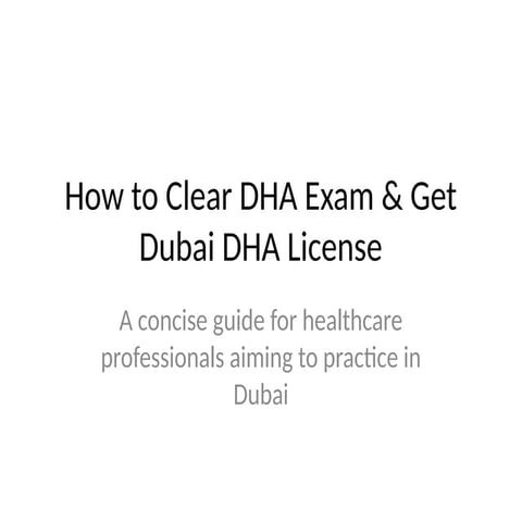 DHA Exam Coaching | Dubai DHA License Training – Mentors Education | PPTX