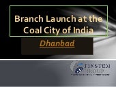 Branch Launch at the Coal City of India | Dhanbad