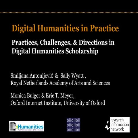 Digital Humanities in Practice, DHC 2012