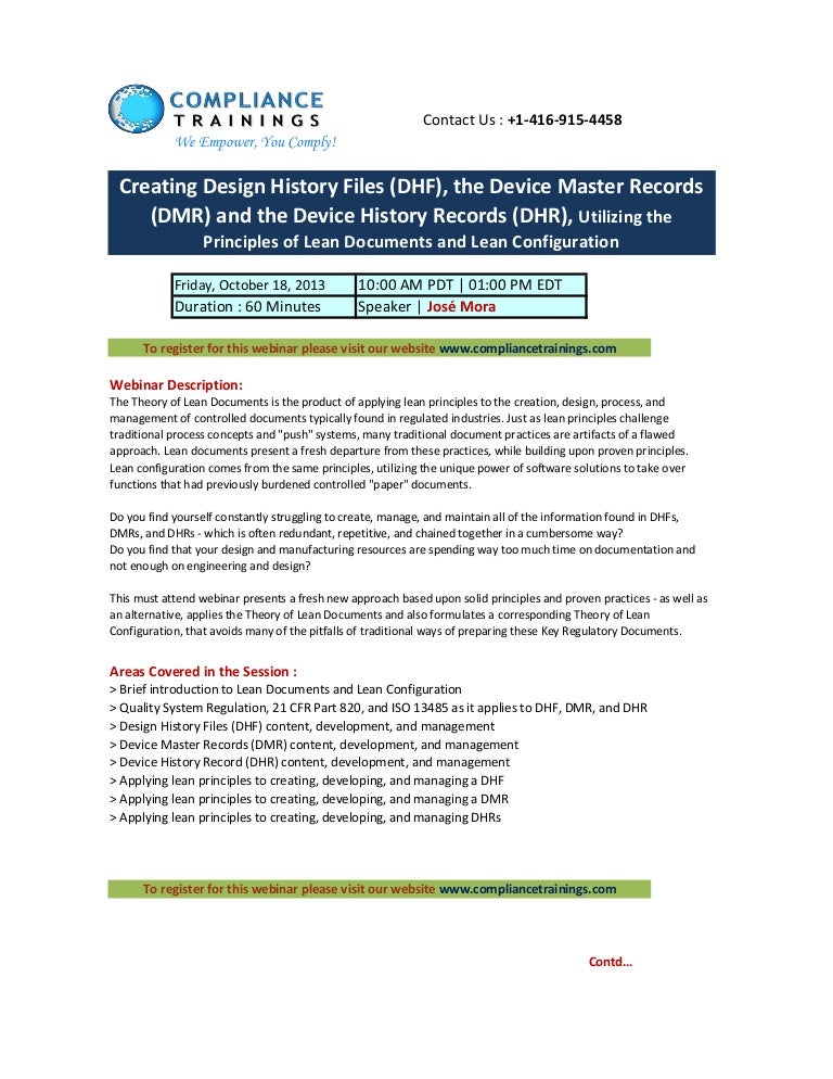 Creating Design History Files (DHF), the Device Master Records (DMR)