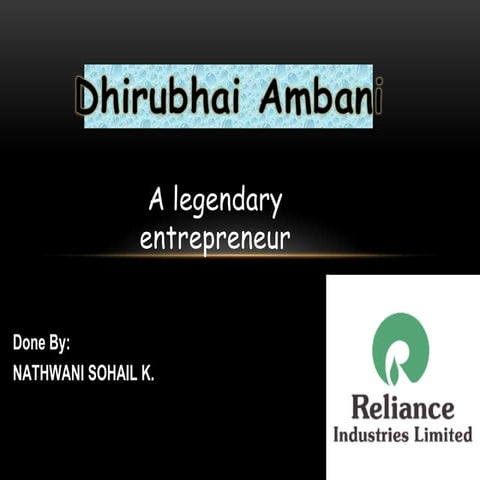 Dhirubhai ambani successful business man----reliance industries limited