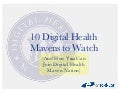 10 Digital Health Mavens to Watch