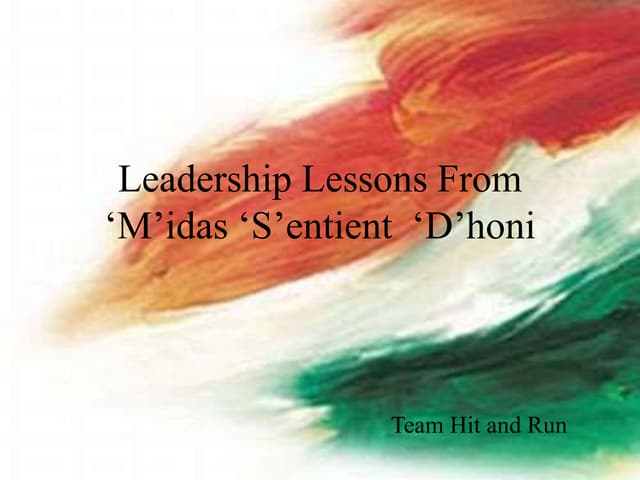 Leadership lessons from Dhoni