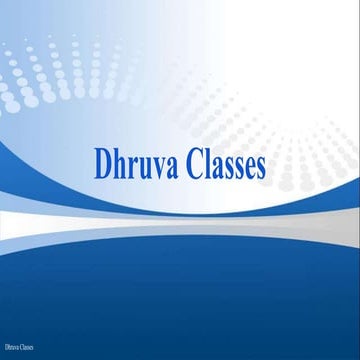 Dhruva classes