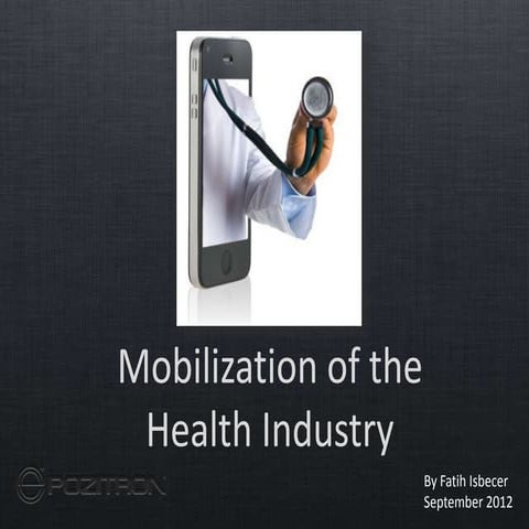Mobilization of the Health Industry