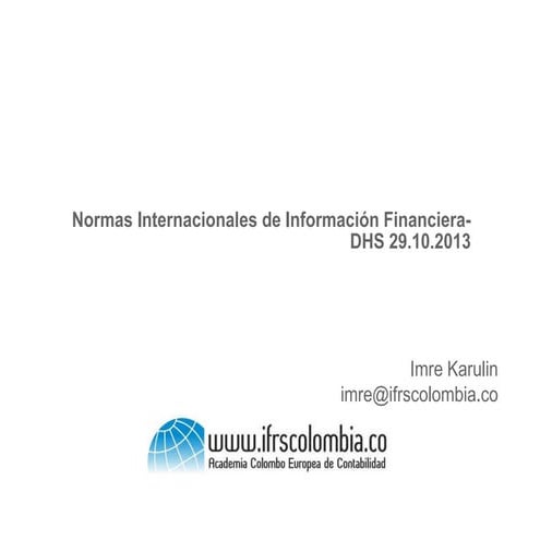 Dhs NIIF 29 10 Presentacion Imre Karulin