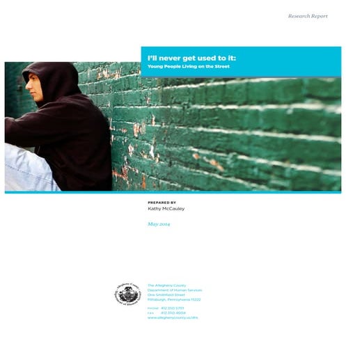 I'll Never Get Used to It: Young People Living on the Street