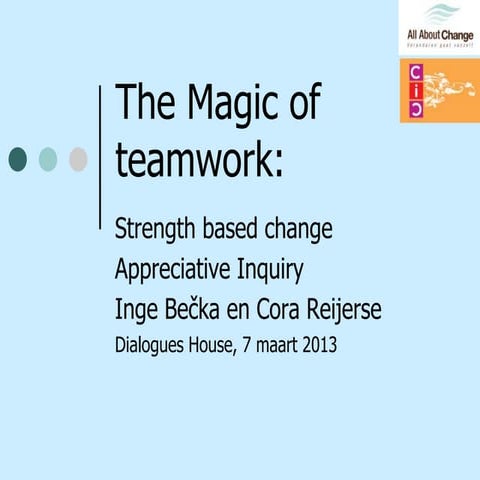 The magic of teamwork