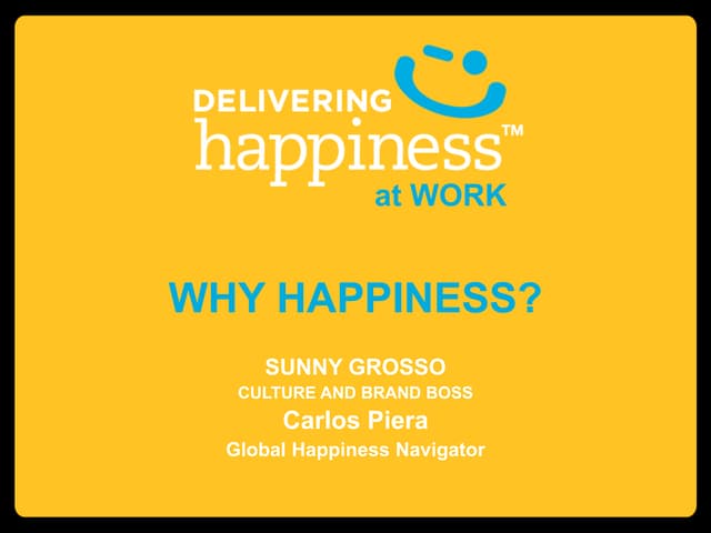 why happiness, at work?