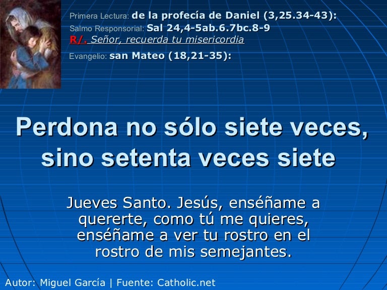 Esforcemonos Particularmente Por Perdonar A Nuestro Projimo Y Sobre T