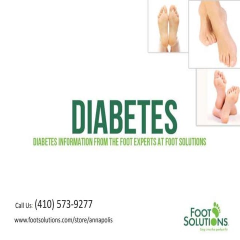 Diabetes Information from the Foot Experts at Foot Solutions | PPT