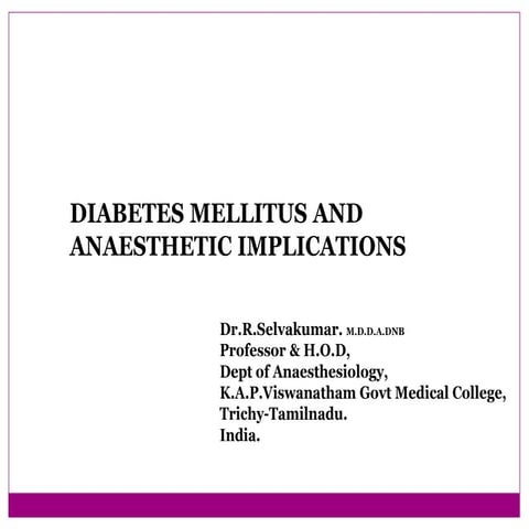 DIABETES AND ITS ANAESTHETIC IMPLICATIONS