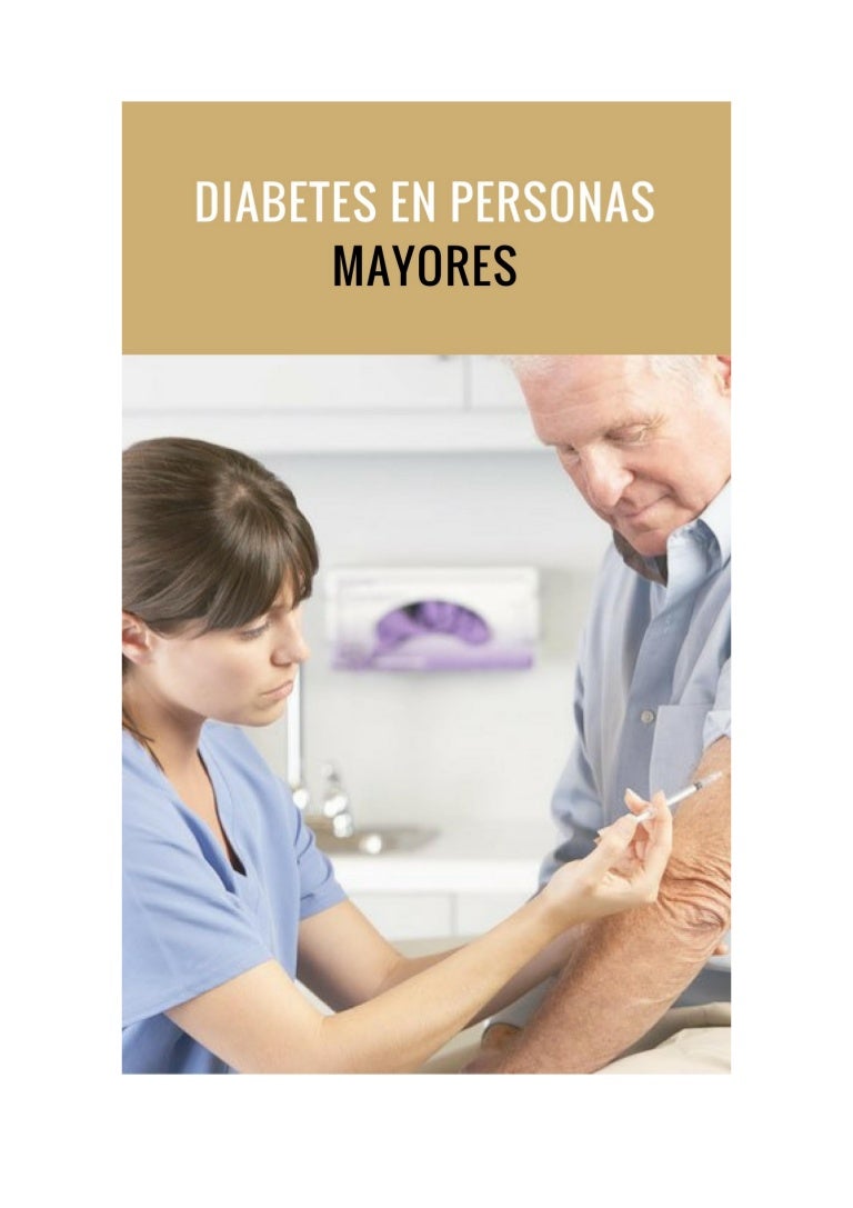 diabetes de personas mayores diabetes de personas mayores