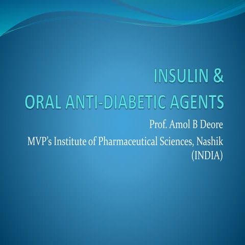 Insulin and Oral Hypoglycemics | PPTX