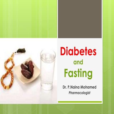 Diabetes and fasting