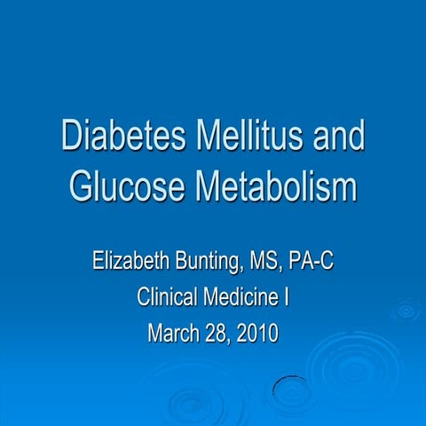 Diabetes and Glucose Metabolism
