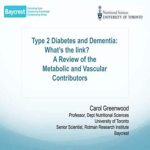 Type 2 Diabetes and Dementia: What's the link? A Review of the ...