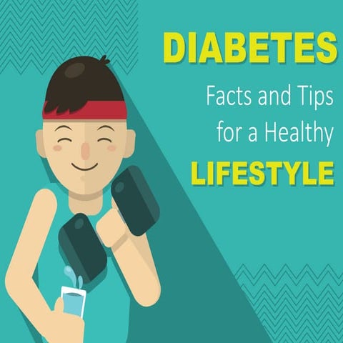 Diabetes Facts and Tips for a Healthy Lifestyle