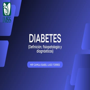 DIABETES  FISIOPATOLOGÍA  MEDICINA INTERNA