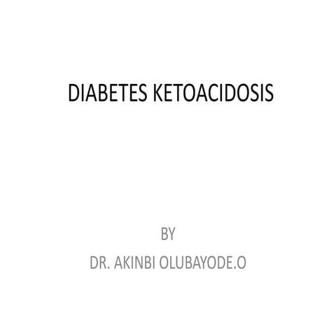 Diabetes ketoacidosis