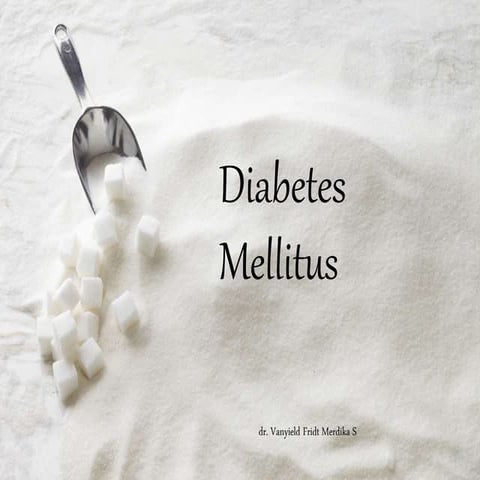 Diabetes mellitus
