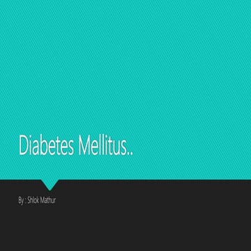 Diabetes mellitus