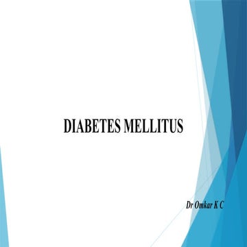 DIABETES MELLITUS CLINICAL FEATURES, CLASSIFICATION , SCREENING , DIAGNOSIS,MANAGEMENT, ROUTINE DIABETIC CARE.pptx