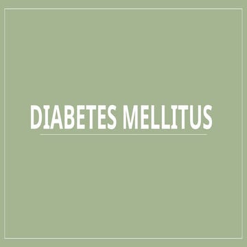 DIABETES MELLITUS definición, mecanismo de acción factores de riesgo y la cli...