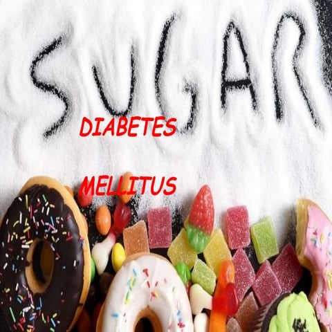 Diabetes mellitus presentation in detailed