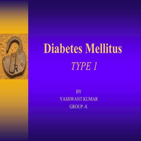 Diabetes mellitus yashwant kumar.