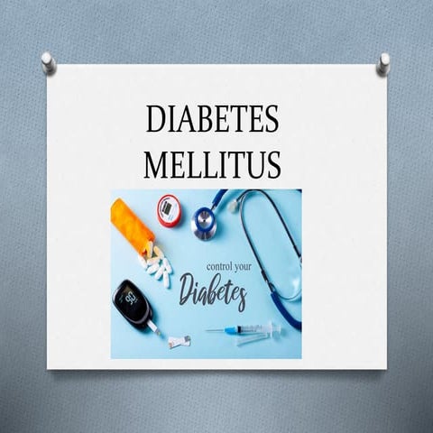 A Brief Introduction to Diabetes Mellitus