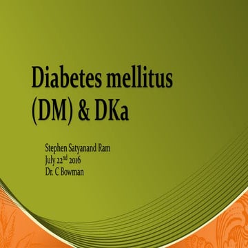 Diabetes mellitus (dm) And DKA