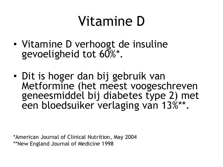Diabetes type 2 Vitamine D Verhoogt de Insulinegevoeligheid