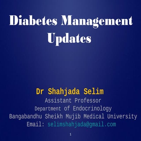 Updates of Diabetes Management by Dr Selim