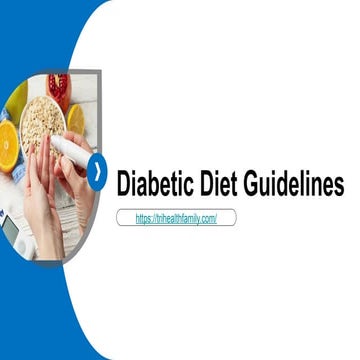 Complete Guide to a perfect Diabetic Diet.pptx