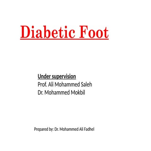 Diabetic foot ulcer | PPTX