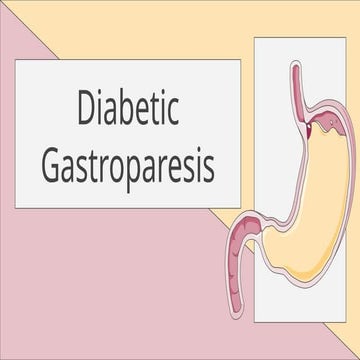 Diabetic Gastroparesis& role in healthcare .pptx