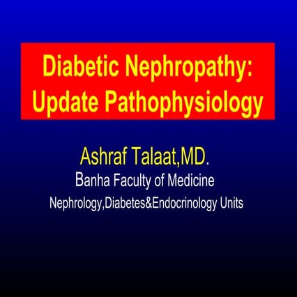 Diabetic nephropathy, patho physiology update