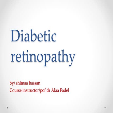 DIABETIC RETINOPATHY.pptx ophthalmological