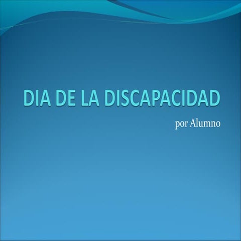 Dia de la discapacidad power point | PPT