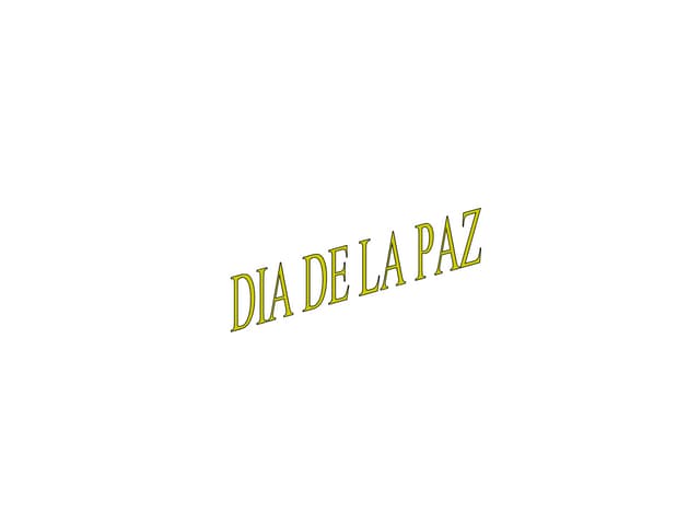 Dia De La Paz