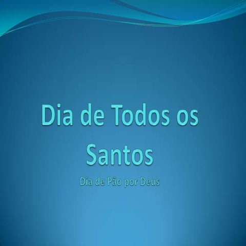 Dia de Todos os Santos