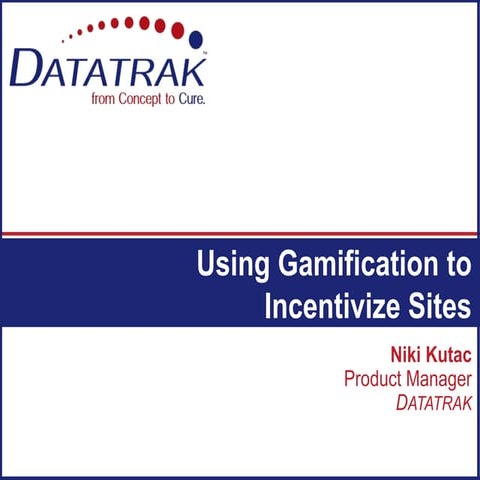 Using Gamification to Incentivize Sites
