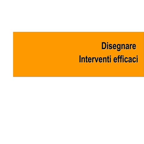 Riorganizzare 7. Interventi riorganizzativi