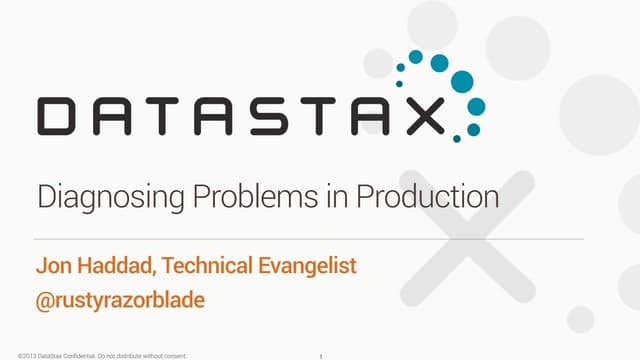 Cassandra Day Atlanta 2015: Diagnosing Problems in Production